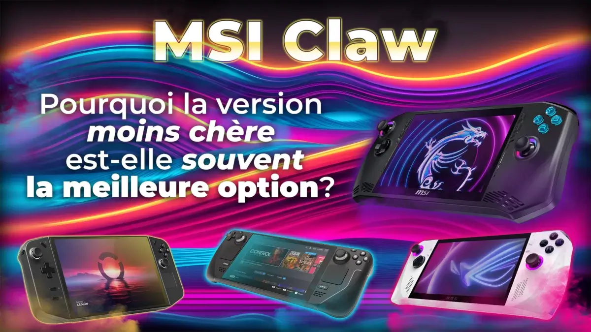 MSI-Claw-Pourquoi-la-version-moins-chère-est-elle-souvent-la-meilleure-option-par-wii-attitude