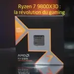 AMD Ryzen 7 9800X3D processeur gaming haute performance