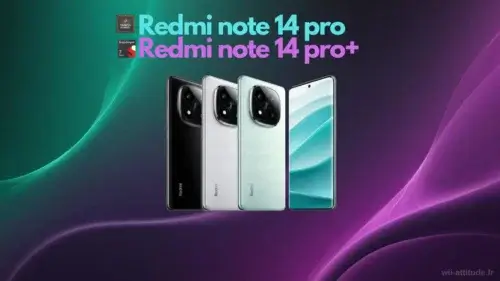 Redmi Note 14 Pro et Pro+ de Xiaomi, smartphones avec écran AMOLED incurvé et triple caméra arrière